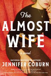 Icon image The Almost Wife: A Novel