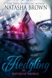 Icon image Fledgling: The Shapeshifter Chronicles, Book 1