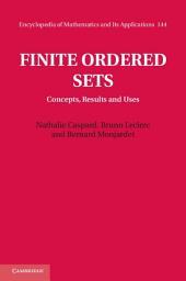 Icon image Finite Ordered Sets: Concepts, Results and Uses