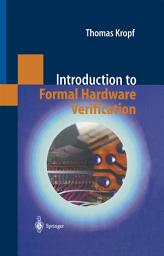 Icon image Introduction to Formal Hardware Verification