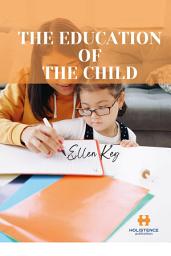 Icon image The Education of the Child