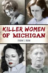 Icon image Killer Women of Michigan