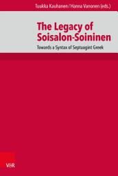 Icon image The Legacy of Soisalon-Soininen: Towards a Syntax of Septuagint Greek