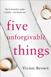 Icon image Five Unforgivable Things