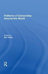 Icon image Patterns Of Censorship Around The World