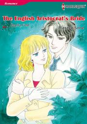 Icon image The English Aristocrat's Bride: Harlequin Comics