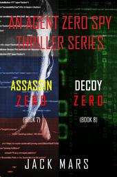 Icon image Agent Zero Spy Thriller Bundle: Assassin Zero (#7) and Decoy Zero (#8)