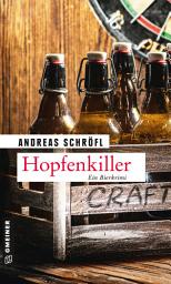 Icon image Hopfenkiller: Der »Sanktus« muss ermitteln