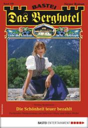 Icon image Das Berghotel 169: Die Schönheit teuer bezahlt