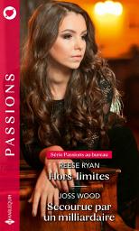 Icon image Hors-limites - Secourue par un milliardaire