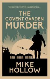 Icon image The Covent Garden Murder: 'A-Grade crime fiction' LEE CHILD