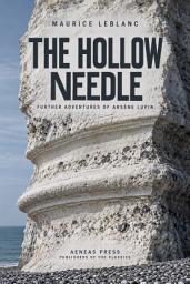 Icon image The Hollow Needle: Further Adventures of Arsène Lupin