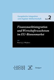 Icon image Finanzmarktintegration und Wirtschaftswachstum im EU-Binnenmarkt