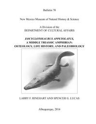 Icon image EOCYCLOTOSAURUS APPETOLATUS, A MIDDLE TRIASSIC AMPHIBIAN: OSTEOLOGY, LIFE HISTORY, AND PALEOBIOLOGY: Bulletin 70