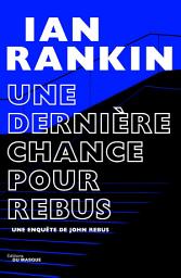 Icon image Une dernière chance pour Rebus