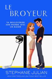 Icon image Le Broyeur: Hockey Romance