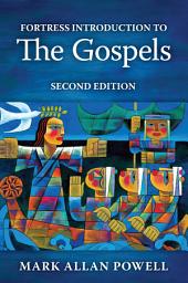 Icon image Fortress Introduction to the Gospels, Second Edition