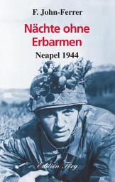 Icon image Nächte ohne Erbarmen: Neapel 1944