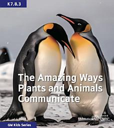 Icon image The Amazing Ways Plants and Animals Communicate