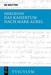 Icon image Das Kaisertum nach Mark Aurel: Griechisch - deutsch