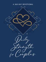 Icon image Daily Strength for Couples: A 365-Day Devotional