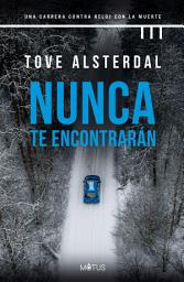 Icon image Nunca te encontrarán: Serie Costa Alta #2