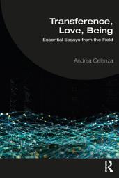 Icon image Transference, Love, Being: Essential Essays from the Field