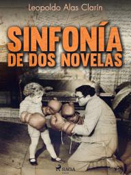 Icon image Sinfonía de dos novelas