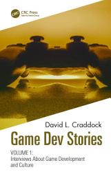 Icon image Game Dev Stories Volume 1: Interviews About Game Development and Culture
