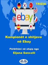 Icon image Kampionët e shitjeve në ebay