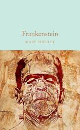 Icon image Frankenstein: The classic gothic horror story