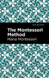 Icon image The Montessori Method