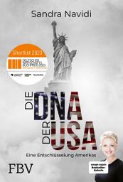 Icon image Die DNA der USA: Wie tickt Amerika? | Nominiert für den DEUTSCHEN WIRTSCHAFTSBUCHPREIS 2023