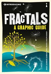 Icon image Introducing Fractals Introducing Fractals: A Graphic Guide