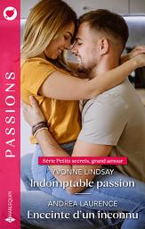 Icon image Indomptable passion - Enceinte d'un inconnu