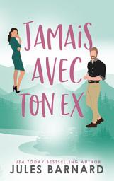 Icon image Jamais avec ton ex