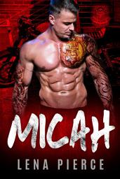 Icon image Micah (Book 3): A Bad Boy Motorcycle Club Romance