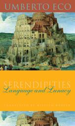Icon image Serendipities: Language and Lunacy
