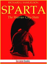 Icon image Sparta: The Warrior City-State