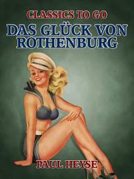 Icon image Das Glück von Rothenburg