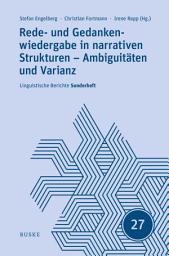 Icon image Rede- und Gedankenwiedergabe in narrativen Strukturen – Ambiguitäten und Varianz