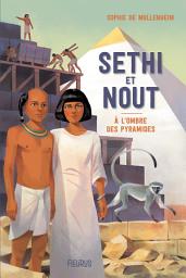 Icon image Sethi et Nout. A l'ombre des pyramides