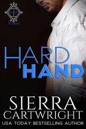 Icon image Hard Hand: A Steamy Contemporary Bad Boy Billionaire Romance