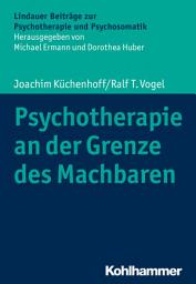 Icon image Psychotherapie an der Grenze des Machbaren