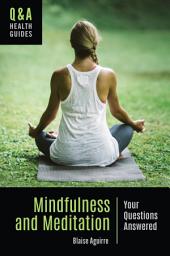Icon image Mindfulness and Meditation: Your Questions Answered