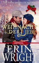 Icon image Weihnacht der Liebe: Der Cowboy Allein Unterm Mistelzweig (Cowboys von Long Valley Liebesroman, #5)