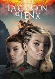 Icon image La Canción del Fénix: Las Precuelas de Corazones de Hierro 6