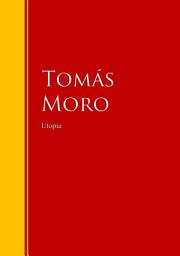 Icon image Utopía: Biblioteca de Grandes Escritores