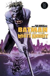 Icon image Batman: Curse of the White Knight (2019 - 2020)