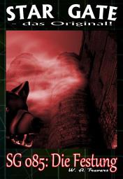 Icon image STAR GATE 085: Die Festung